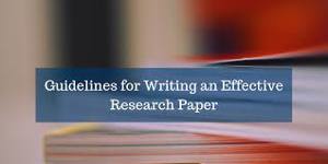 How to Write an Effective Research Paper