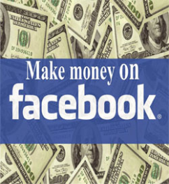 5 Ways to Make Money on Facebook