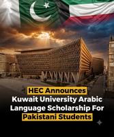 HEC Announces Fully Funded Kuwait University Arabic Language Scholarship 2026-27 for Pakistani Students